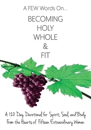 Becoming Holy, Whole & Fit book cover