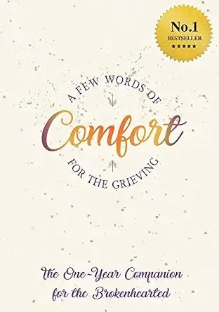 A Few Words of Comfort for the Grieving book cover